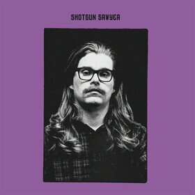 Shotgun Sawyer Shotgun Sawyer