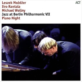 Jazz At Berlin Philharmonic VII - Piano Night Leszek Mozdzer/ Iiro Rantala/ Michael Wollny