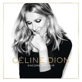 Encore Un Soir (Reissue) Celine Dion