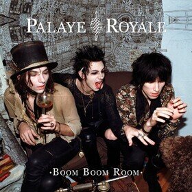 Boom Boom Boom (Side A) Palaye Royale