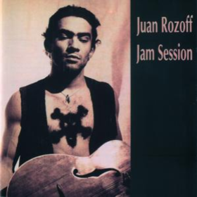 Jam Session Juan Rozoff