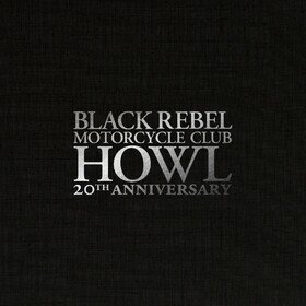 Howl (Box Set) Black Rebel Motorcycle Club