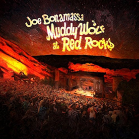 Muddy Wolf At Red Rocks Joe Bonamassa