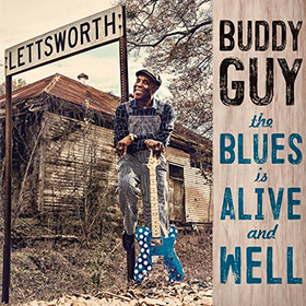 Blues is Alive and Well Buddy Guy