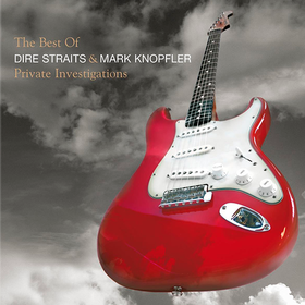 Private Investigations: The Best Of Dire Straits & Mark Knopfler Dire Straits & Mark Knopfler