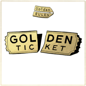 Golden Ticket Golden Rules