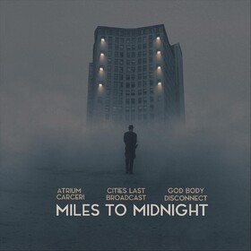 Miles To Midnight Atrium Carceri & Cities Last Broadcast