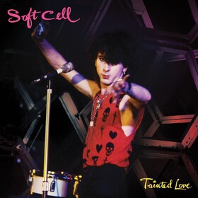 Tainted Love Soft Cell