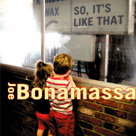 So, It'S Like That (Limited Edition) Joe Bonamassa