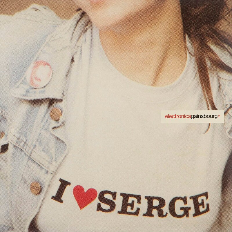 I Love Serge (Electronica Gainsbourg)