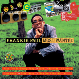 Most Wanted Frankie Paul