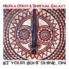 Let Your Light Shine On Nicola Conte