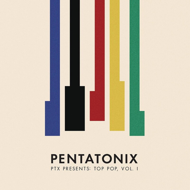 Ptx Presents: Top Pop Vol. I