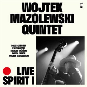 Live Spirit I Wojtek Mazolewski Quintet