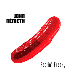 Feelin' Freaky John Nemeth