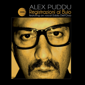 Registrazioni Al Buio Alex Puddu