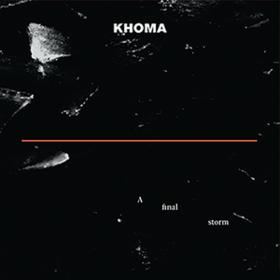 A Final Storm Khoma