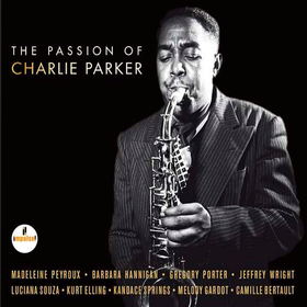 The Passion Of Charlie Parker Various Artists