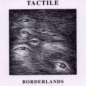 Borderlands Tactile