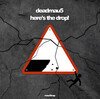 Here's The Drop! (Signed)
