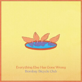 Everything Else Has Gone Wrong (Deluxe) Bombay Bicycle Club
