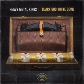 Black God White Devil Heavy Metal Kings