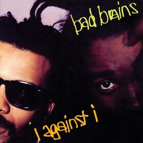 I Against I Bad Brains