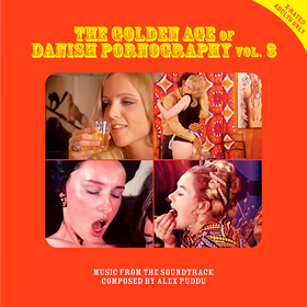 The Golden Age Of Danish Pornography Vol. 3 Alex Puddu
