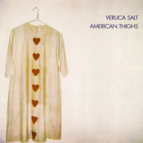American Thighs Veruca Salt