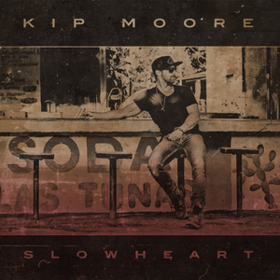 Slowheart Kip Moore