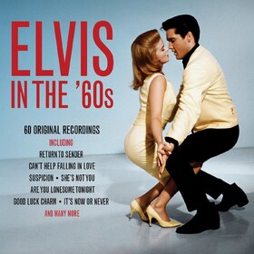 Elvis In The '60s Elvis Presley