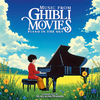 Music From Ghibli Movies: Piano In The Sky