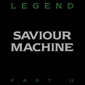 Legend Ii Saviour Machine