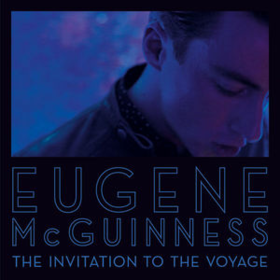 Invitation To The Voyage Eugene Mcguinness