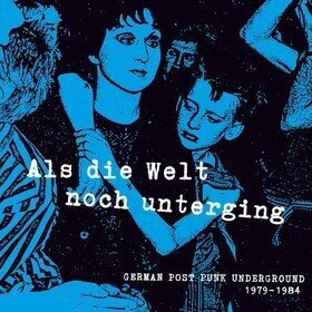 Als Die Welt Noch Unterging Various Artists