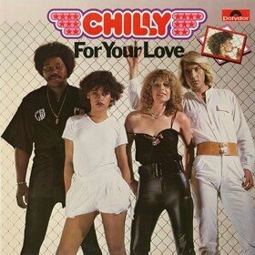For Your Love Chilly