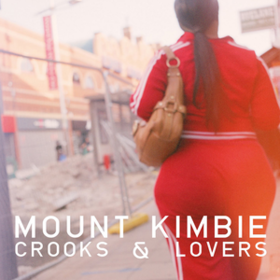 Crooks & Lovers Mount Kimbie