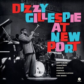 At Newport Dizzy Gillespie