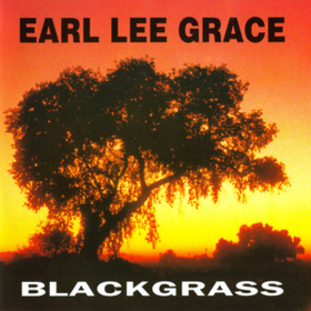 Blackgrass Earl Lee Grace