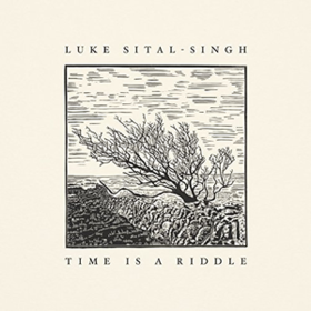 Time Is A Riddle Luke Sital-Singh