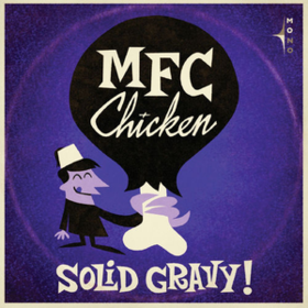 Solid Gravy Mfc Chicken