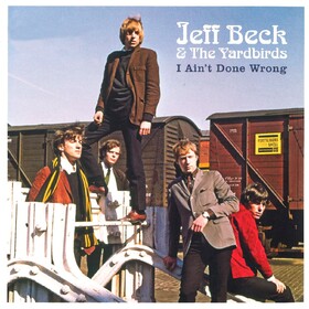 I Ain't Done Wrong Jeff Beck & The Yardbird