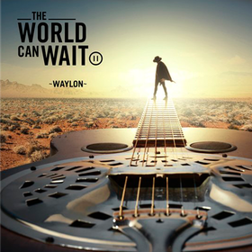 World Can't Wait Waylon