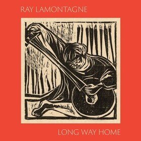 Long Way Home Ray Lamontagne