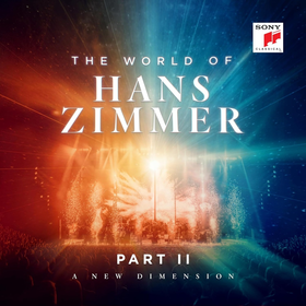 The World of Hans Zimmer - Part II: a New Dimension Hans Zimmer