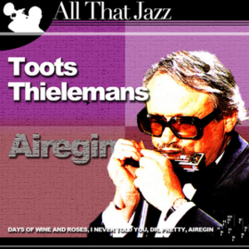 Airegin Toots Thielemans