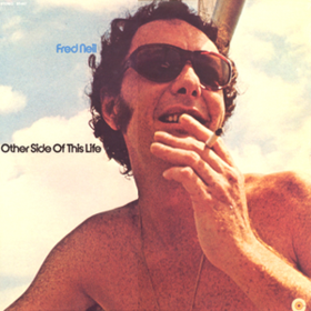Other Side Of This Life Fred Neil
