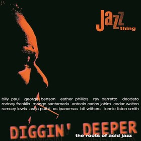 Diggin' Deeper: The Roots of Acid Jazz Vol.1 Various Artists