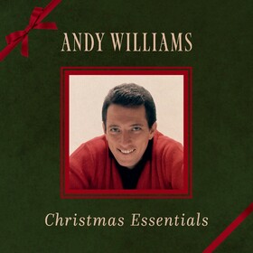 Christmas Essentials Andy Williams