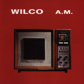 Wilco A.m. Wilco